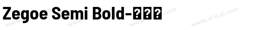 Zegoe Semi Bold字体转换